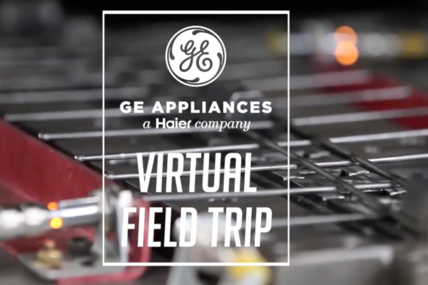 GE Appliancs – Virtual Field Trip